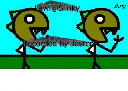 Lawl@Slinky