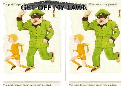 Hitler wants you off his lawn
