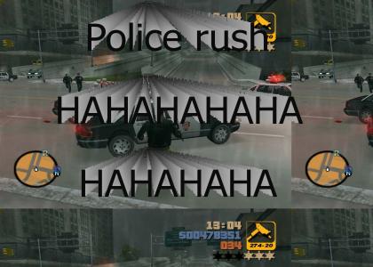 POLICE RUSH