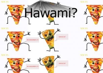 Hawaiou?