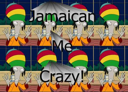 Roger American Dad - Jamaican Me Crazy!