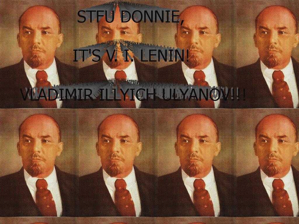 stfudonnieitsvladmirlenin