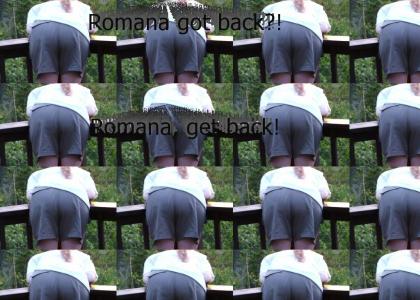 Romana Got Back