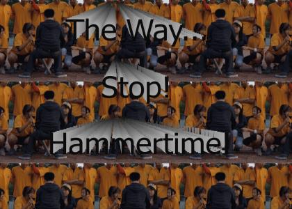 The Way Hammer Time