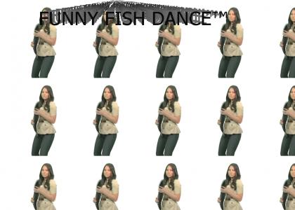 Funny Fish Dance™