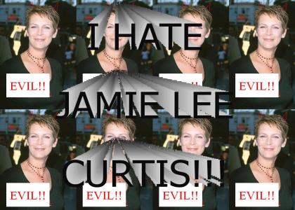 I Hate Jamie Lee Curtis