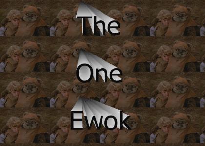 The One Ewok