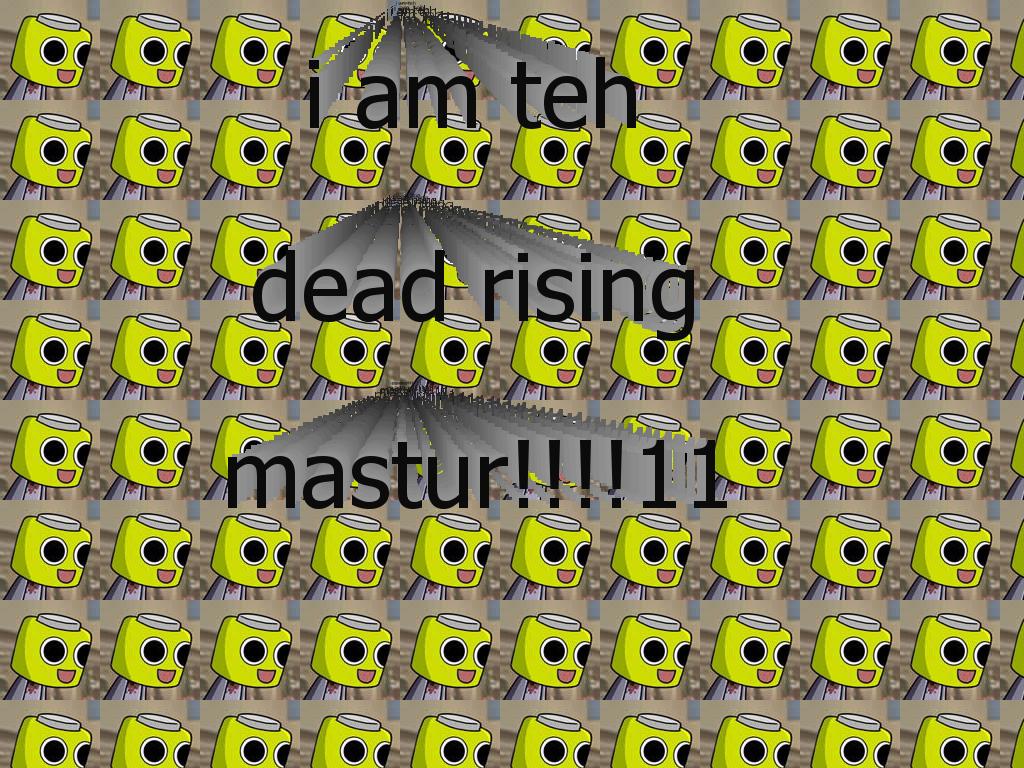 iamthedeadrisingmastur