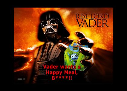Vader Wants a Happy Meal!!