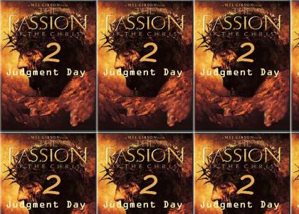 The Passion Of The Christ 2 : Judgment Day