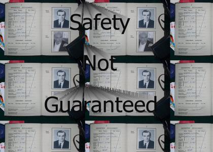 connery's safety not guaranteed