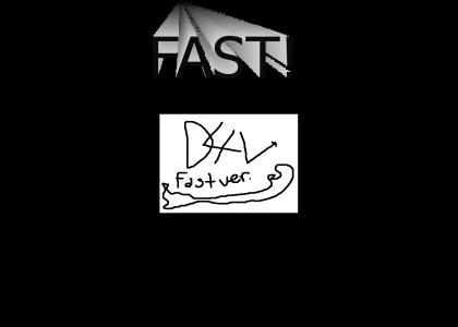 Fast Laffy taffy