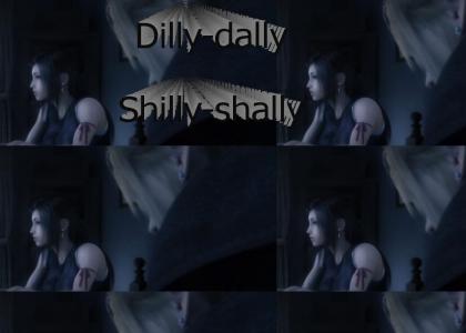 Dilly-dally, shilly-shally