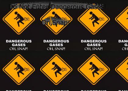 Dangerous Gases