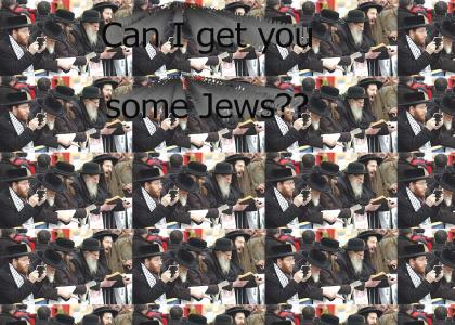 Get some jews?