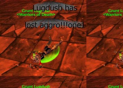 Lugdush Lost Aggro