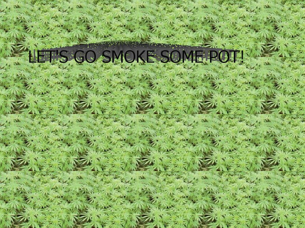 smokesomepot