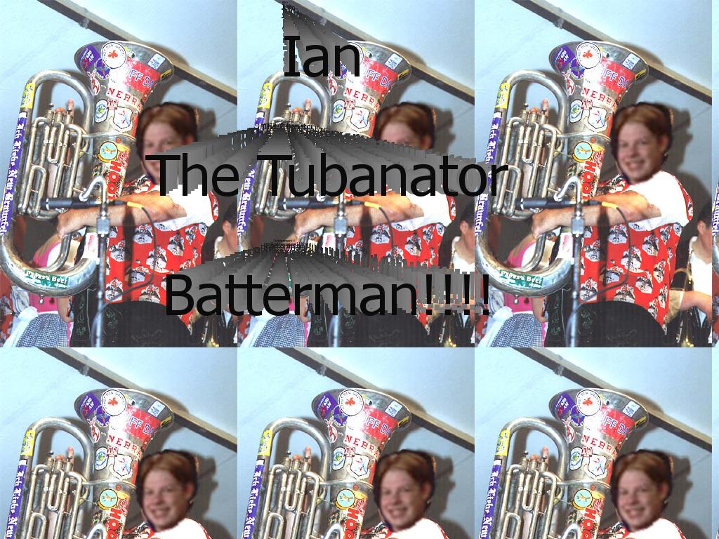 thetubanator