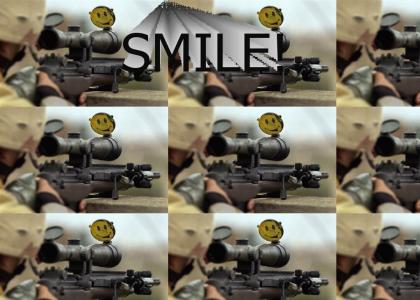 when you snipe dont forget to smile!!!