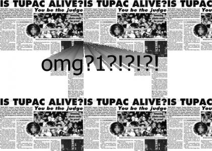 2PAC LIVES !!!!111