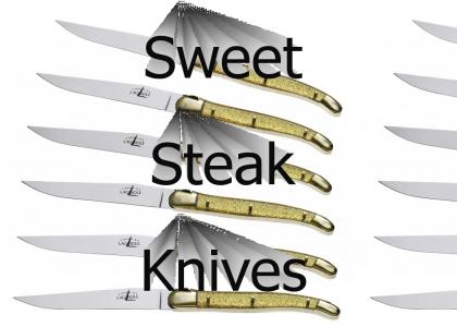 Sweet Steak Knives