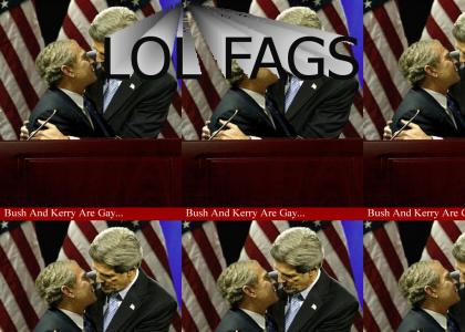Bush And Kerry Are Gay