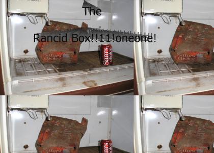 Rancid Box!