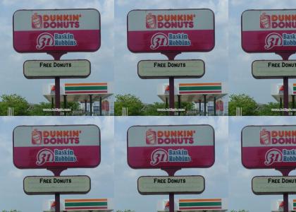 Dunkin Dounuts Has Free Dounuts