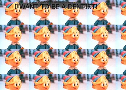 Hermie wants to be a Dentist!