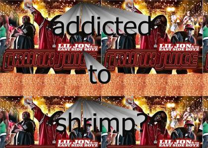 addicted to shrimp