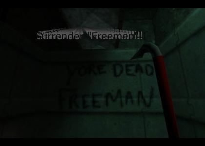 "Yore" dead Freeman