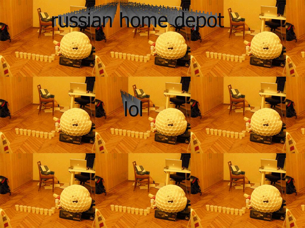 russianhomedepotlol