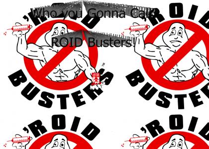 ROID' Busters