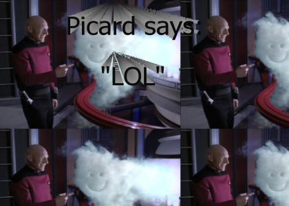 Picard says LOL!