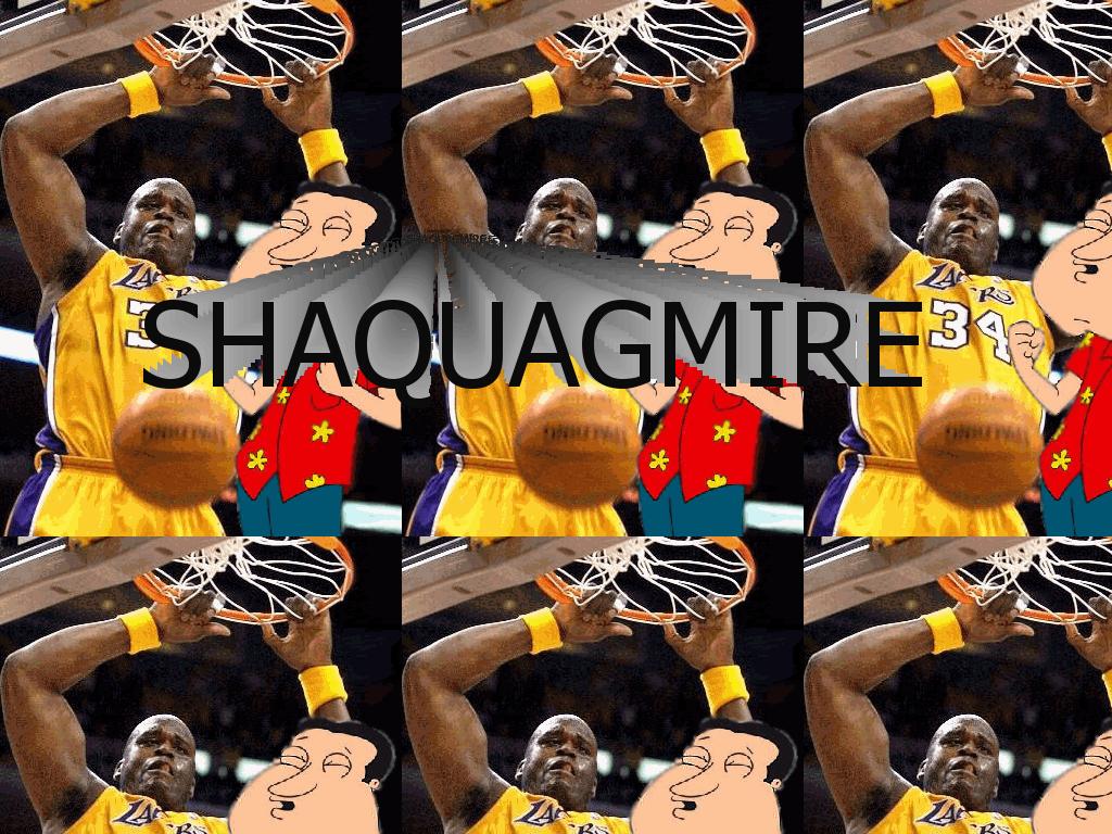 shaquagmire