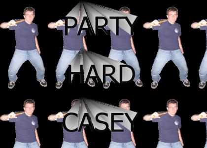 PARTY HARD CASEY