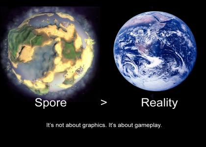 Spore > Reality