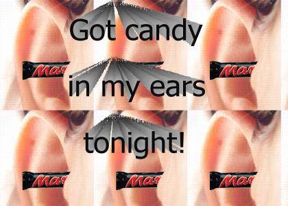 Got candy in my ears tonight.. (Dew Army)