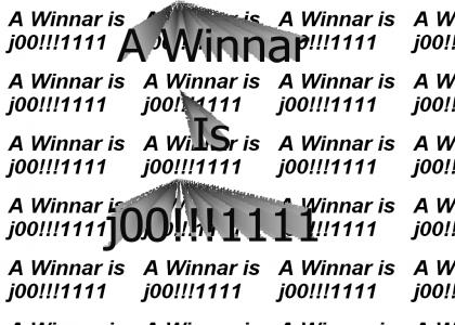A Winnr is j00