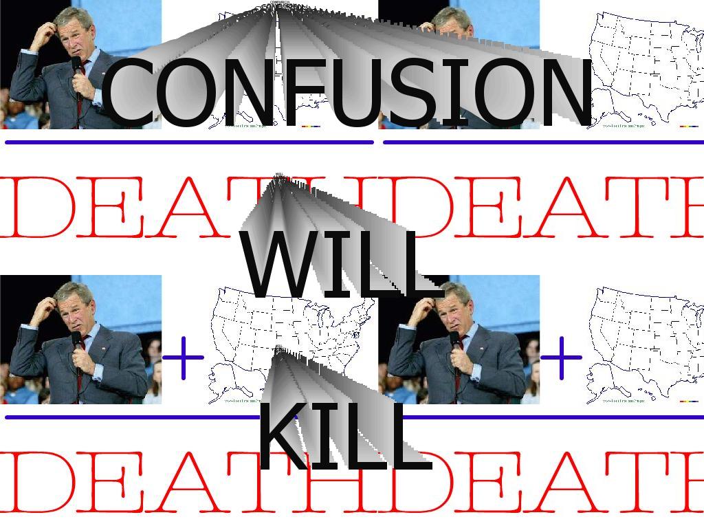 confusionkills