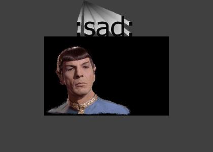 Spock shows emotion
