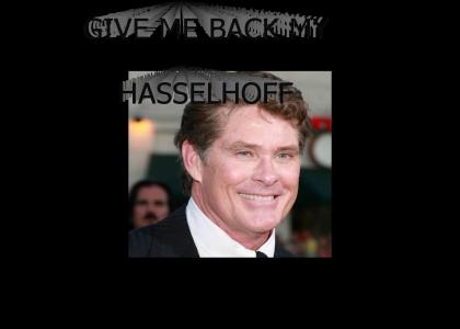 Give me back my Hasselhoff!