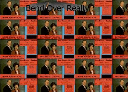 Bend Over Realty