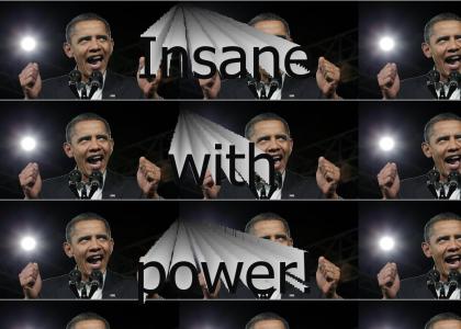 Fire Spirit makes Obama Insane