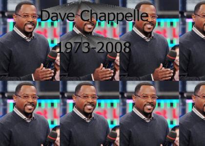 RIP Dave Chappelle