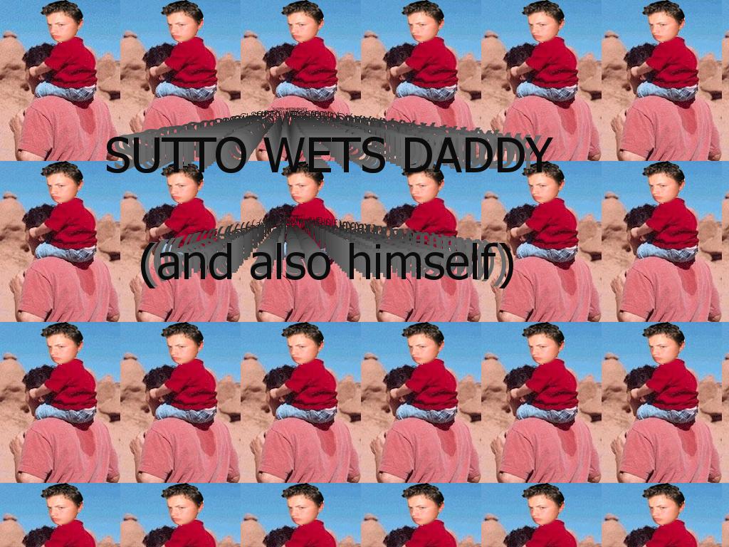 suttowetsdad