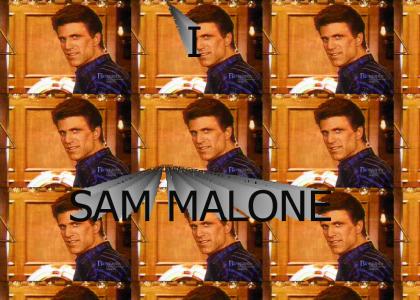 I, SAM MALONE