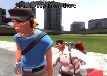 TF2TMD: But I poo From there