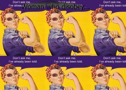 Woman who disobey!