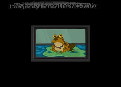 Everybody Loves Hypnotoad!